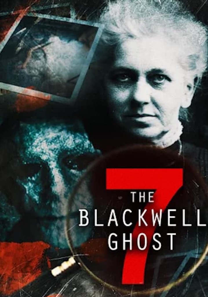 The Blackwell Ghost 7 movie watch streaming online